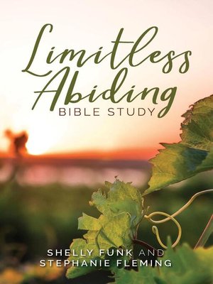 cover image of Limitless Abiding Bible Study